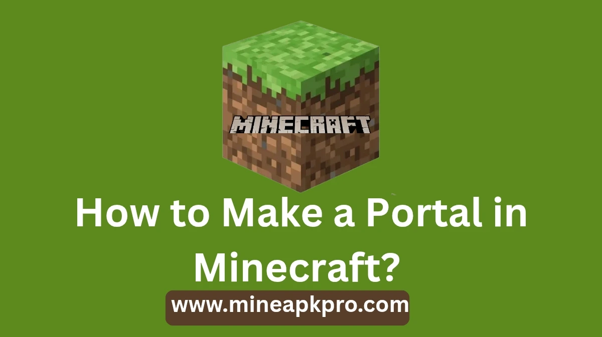 Make Portals in Minecraft APK